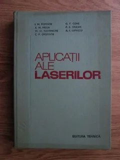 I. M. Popescu, G. F. Cone, A. M. Preda - Aplicatii ale laserilor