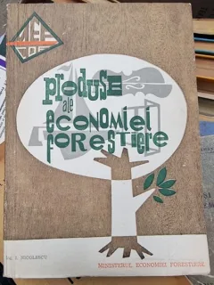 I. Nicolescu - Produse ale Economiei Forestiere