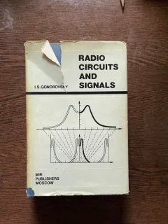 I. S. Gonorovsky - Radio Circuits and Signals