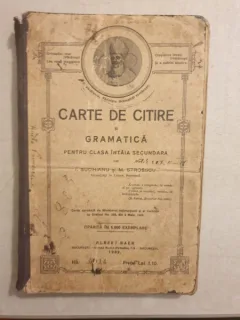 I. Suchianu si M. Stroescu - Carte de citire si gramatica pentru clasa intaia secundara