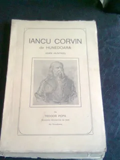 IANCU CORVIN DE HUNEDOARA - TEODOR POPA