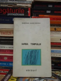IARBA TIMPULUI , MARIANA DUMITRESCU