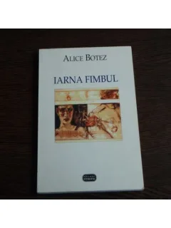 Iarna Fimbul , Alice Botez
