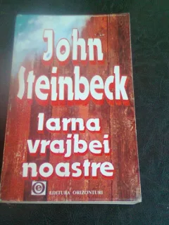 IARNA VRAJBEI NOASTRE - JOHN STEINBECK