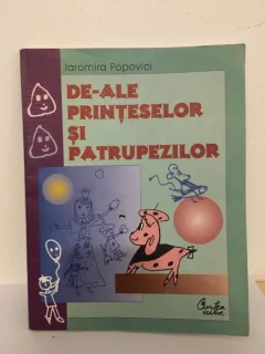 Iaromira Popovici - De-ale Printeselor si Patrupezilor