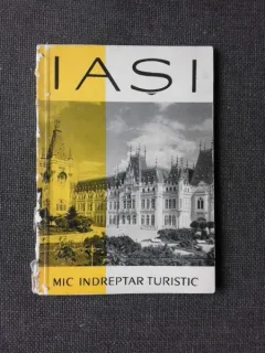 IASI, MIC INDREPTAR TURISTIC, TEXT VIRGIL DANCIULESCU  (CU DEDICATIA AUTORULUI PENTRU PETRU VINTILA)