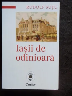 Iasii de odinioara - Rudolf Sutu