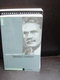 IDEALUL CREATOR - DUMITRU DRAGHICESCU