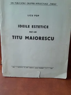 Ideile estetice ale lui Titu Maiorescu - Licu Pop