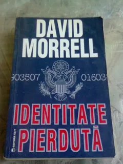 IDENTITATE PIERDUTA - DAVID MORRELL