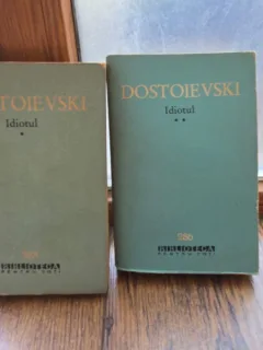 Idiotul - Dostoievski 2 volume