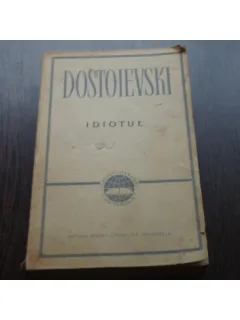 IDIOTUL -DOSTOIEVSKI