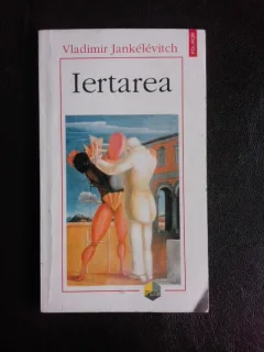 Iertarea - Vladimir Jankelevitch