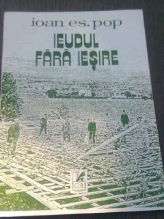 IEUDUL FARA IESIRE - IOAN ES. POP