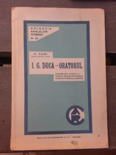 I.G. DUCA, ORATORUL - C. XENI  EDITIA I