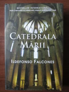 Ildefonso Falcones - Catedrala Marii