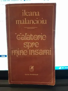 Ileana Malancioiu - Calatorie spre mine insami  cu dedicatia autoarei pentu Ioana Ieronim