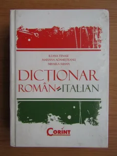 Ileana Tanase , Mariana Adamesteanu - Dictionar roman-italian
