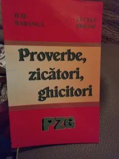 Ilie Baranga, Lucian Pricop - Proverbe, zicatori, ghicitori
