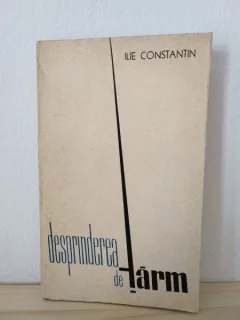 Ilie Constantin - Desprinderea de Tarm