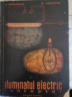 ILUMINATUL ELECTRIC - AL. BAILESCU