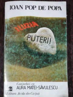 ILUZIA PUTERII - IOAN POP DE POPA