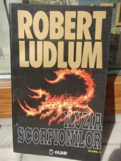ILUZIA SCORPIONILOR , (DOUA VOL) ROBERT LUDLUM