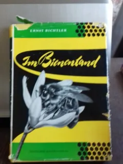 IM BIENENLAND - ERNST BICHTLER   (IN TARA ALBINELOR)