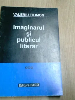 IMAGINARUL SI PUBLICUL LITERAR-VALERIU FILIMON