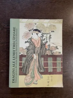 Imagini ale lumii trecatoare. Gravuri japoneze din colectia Muzeului National de Arta al Romaniei