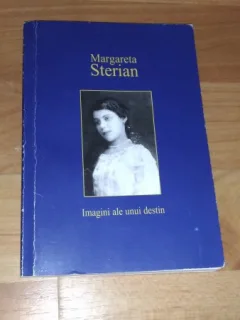 IMAGINI ALE UNUI DESTIN-MARGARETA STERIAN