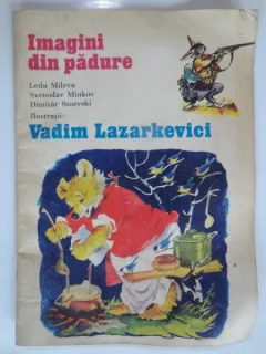 IMAGINI DIN PADURE - VADIM LAZARKEVICI