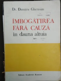 IMBOGATIREA FARA CAUZA IN DAUNA ALTUIA - DIMITRIE GHERASIM