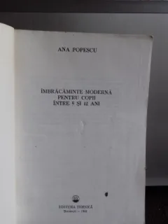 IMBRACAMINTE MODERNA PENTRU COPII - ANA POPESCU