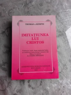 IMITATIUNEA LUI CRISTOS - THOMAS A KEMPIS