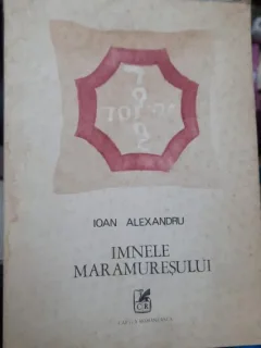IMNELE MARAMURESULUI - IOAN ALEXANDRU