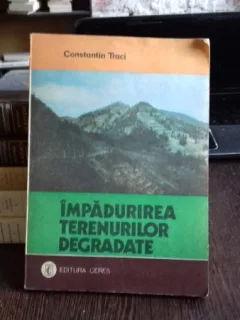 IMPADURIREA TERENURILOR DEGRADATE - CONSTANTIN TRACI