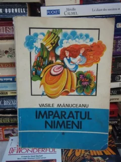 IMPARATUL NIMENI , VASILE MANUCEANU