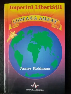 IMPERIUL LIBERTATII-COMPANIA AMWAY,JAMES ROBINSON