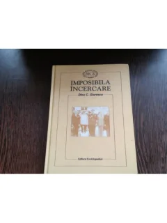 IMPOSIBILA INCERCARE - DINU C.GIURESCU