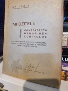 Impozitele. Constatarea, urmarirea, controlul - Ion Lupascu