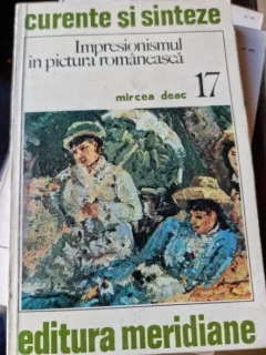 Impresionismul in pictura romaneasca - Mircea Deac