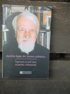 IMPREUNA CU TATAL MEU. DUMITRU STANILOAE