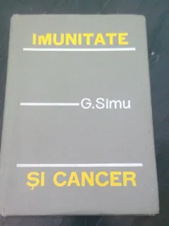 IMUNITATE SI CANCER - G. SIMU