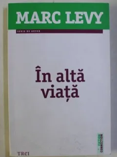 In alta viata - Marc Levy