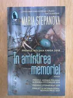 In amintirea memoriei - Maria Stepanova