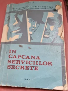 In Capcana Serviciilor Secrete - Ministerul de Interne