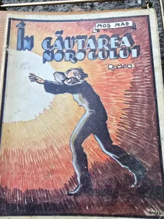 In cautarea norocului – Moș Nae
