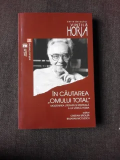IN CAUTAREA OMULUI TOTAL - HORIA VINTILA