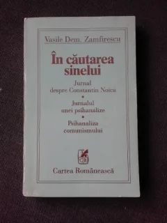 IN CAUTAREA SINELUI - VASILE DEM. ZAMFIRESCU